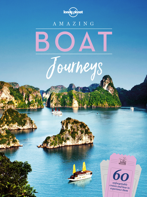 Cover image for Lonely Planet Amazing Boat Journeys